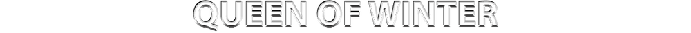 QUEEN OF WINTER.png