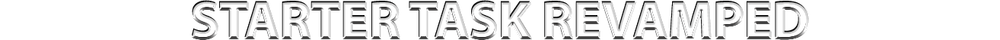 STARTER TASK REVAMPED.png