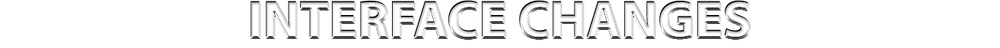 INTERFACE CHANGES.png